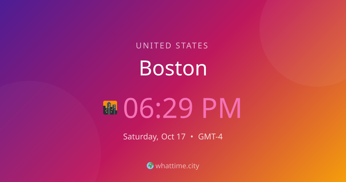 Current Time in Boston — EST/EDT | whattime.city
